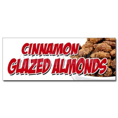 Signmission CINNAMON GLAZED ALMONDS DECAL sticker nut shop california fresh candy, D-36 Cinnamon Glazed Almonds D-36 Cinnamon Glazed Almonds